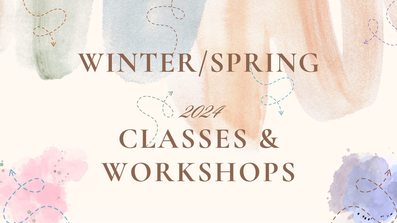 WinterSpring ‘24 Class & Workshop.png